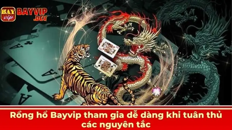 Rồng Hổ Bayvip - Quy Tắc Đơn Giản, Cá Cược Siêu Tốc 1 Phút